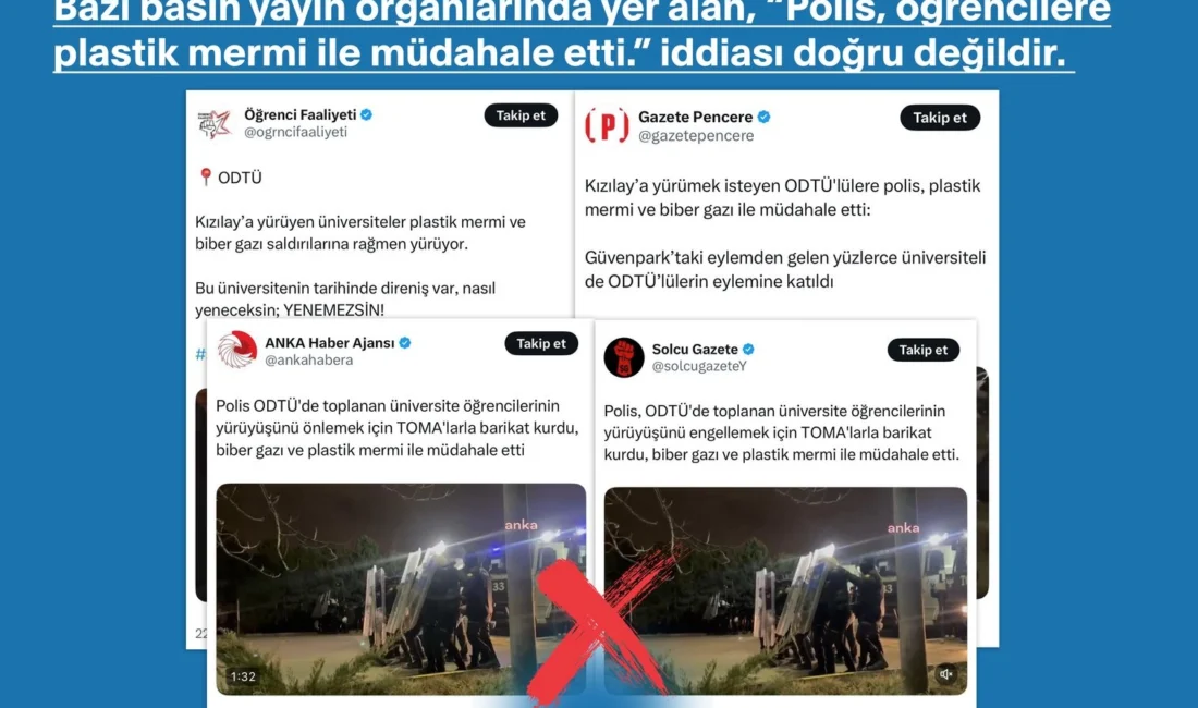 Bazı basın yayın organlarında yer alan, polisin Kızılay’a yürümek isteyen