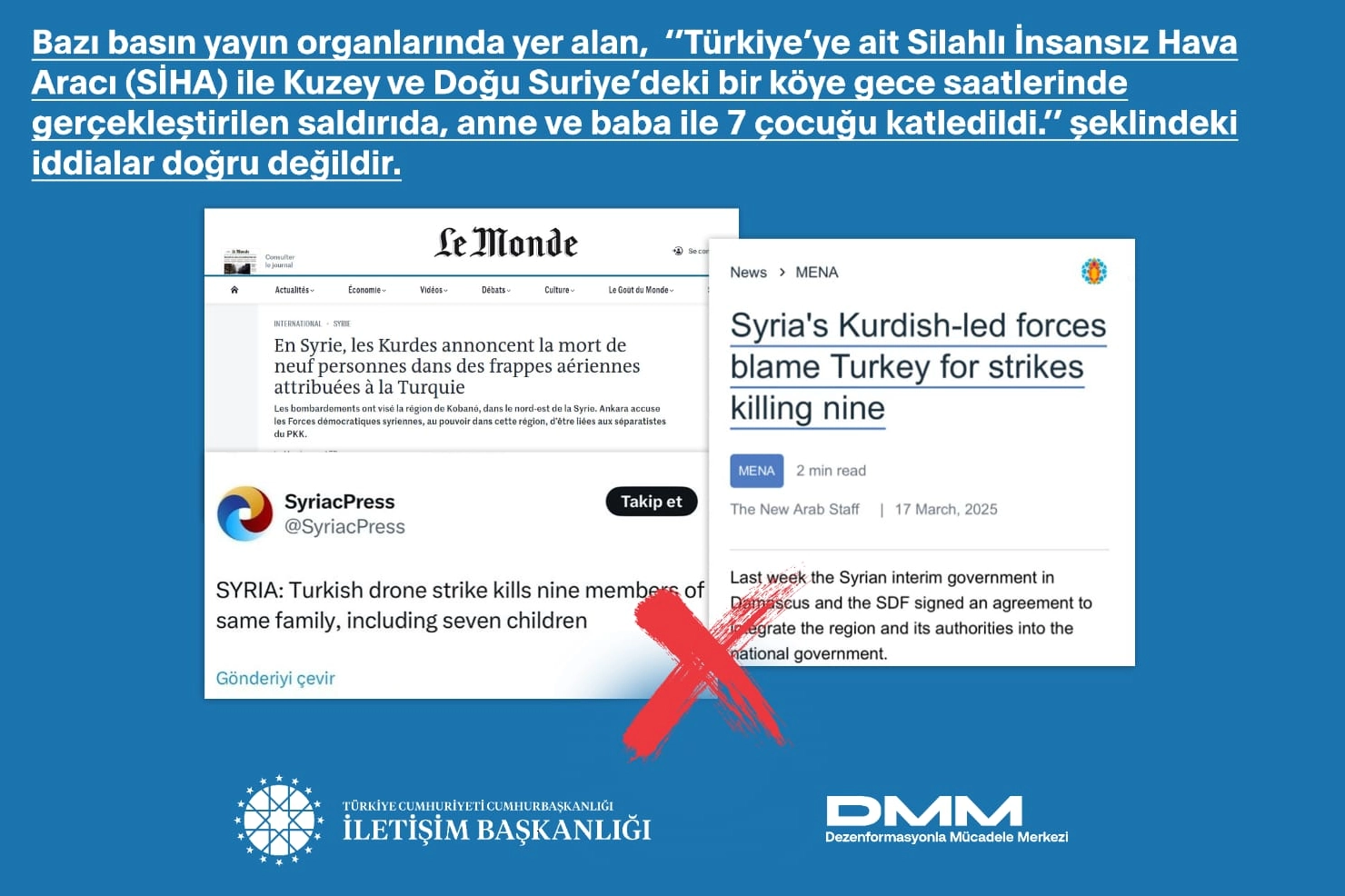 Bazı basın yayın organlarında yer alan, “Türkiye’ye ait Silahlı İnsansız