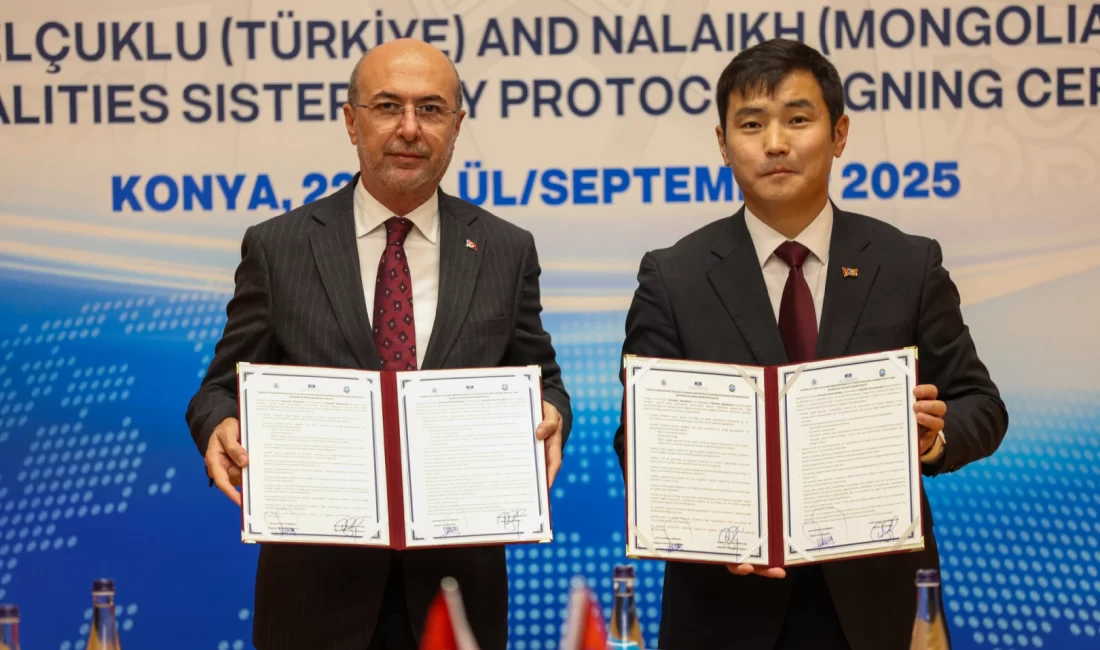 Konya Selçuklu Belediyesi ile Moğolistan’ın Nalaikh Belediyesi arasında ‘Kardeş Belediye Protokolü’